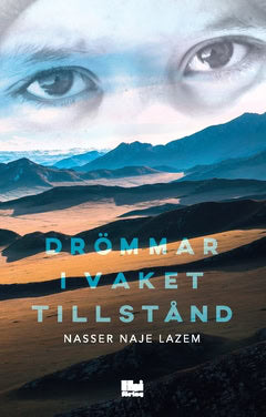 Naje Lazem, Nasser | Drömmar i vaket tillstånd