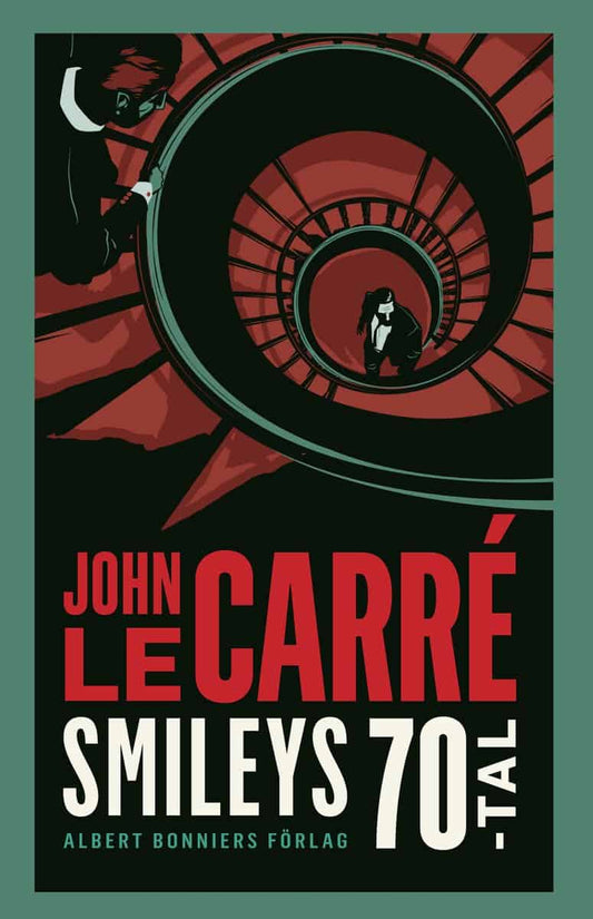 le Carré, John | Smileys sjuttiotal