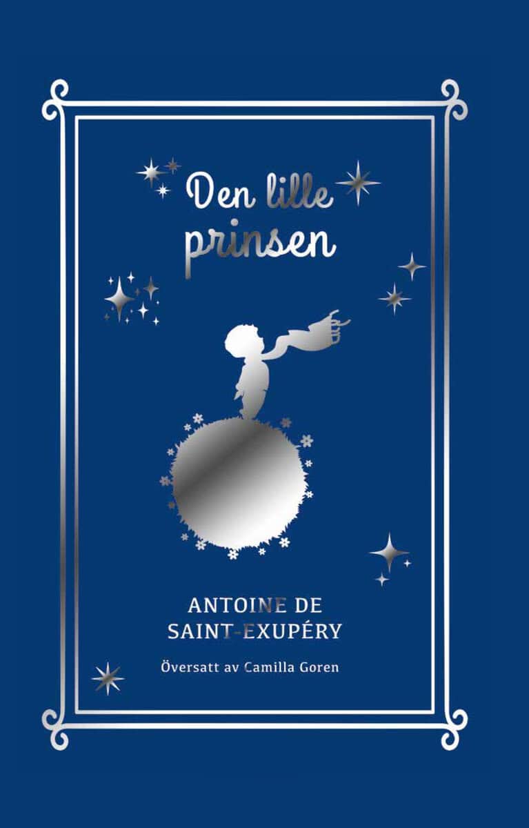 Saint-Exupérys, Antoine de | Den lille prinsen : Lyxutgåva
