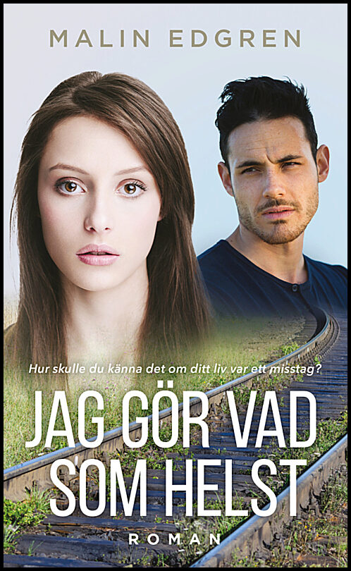 Edgren, Malin | Jag gör vad som helst