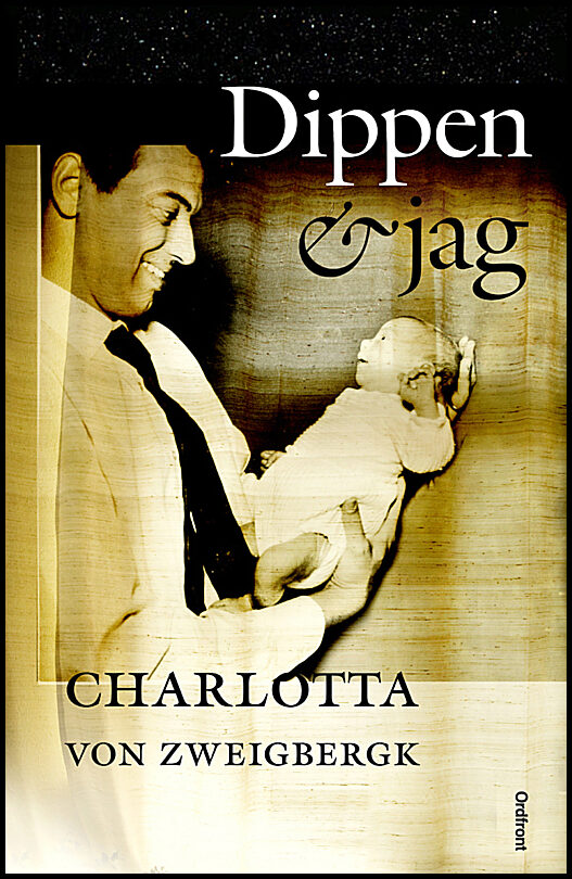 Zweigbergk, Charlotta von | Dippen & jag