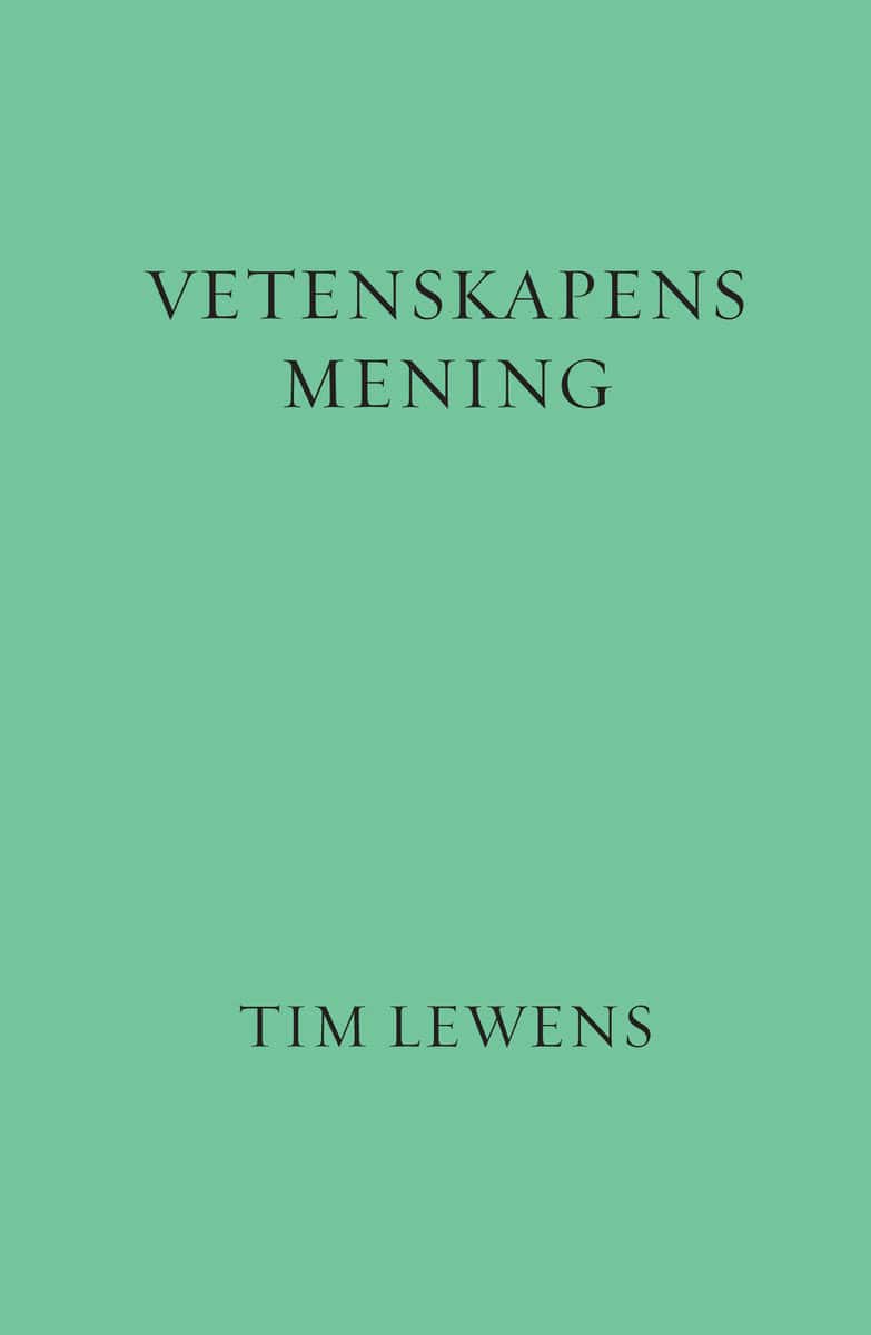 Lewens, Tim | Vetenskapens mening