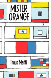 Matti, Truus | Mister Orange
