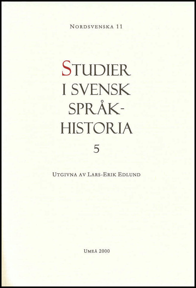 Edlund, Lars-Erik | Studier i svensk språkhistoria 5