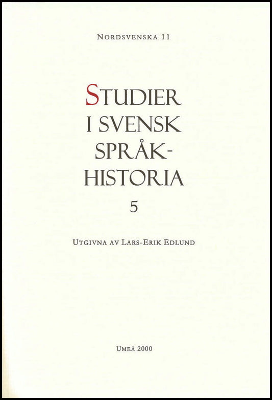 Edlund, Lars-Erik | Studier i svensk språkhistoria 5