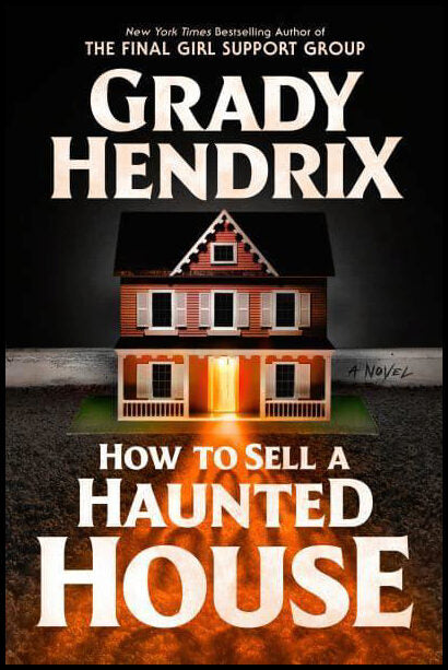 Hendrix, Grady | How to Sell a Haunted House