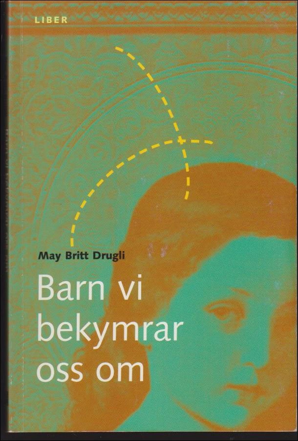 Drugli, May Britt | Barn vi bekymrar oss om