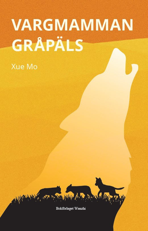 Xue, Mo | Vargmamman Gråpäls