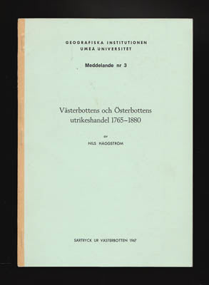 Häggström, Nils | Västerbottens och Österbottens utrikeshandel 1765-1880