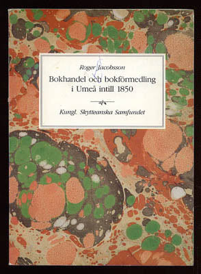 Jacobsson, Roger | Bokhandel och bokförmedling i Umeå intill 1850