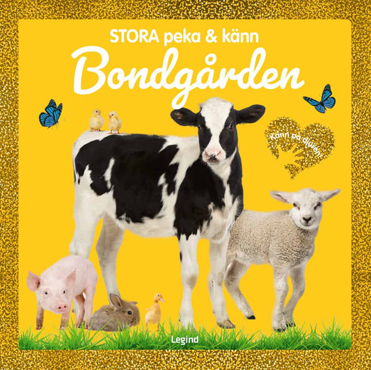 Stora peka & känn. Bondgården : Bondgården