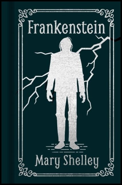 Shelley, Mary | Frankenstein