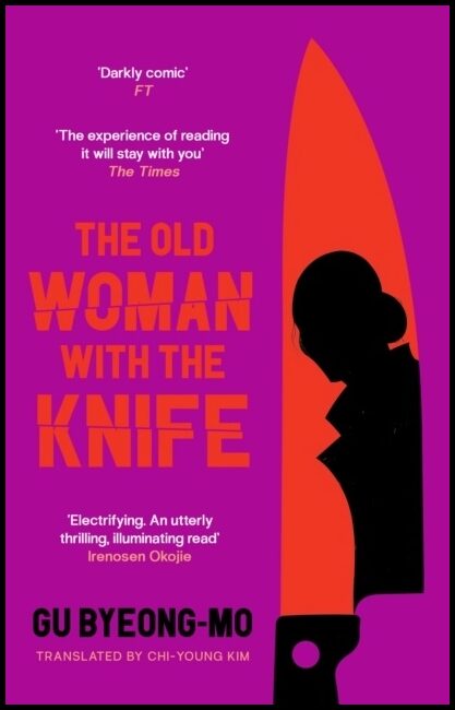Byeong-mo, Gu | The Old Woman With the Knife