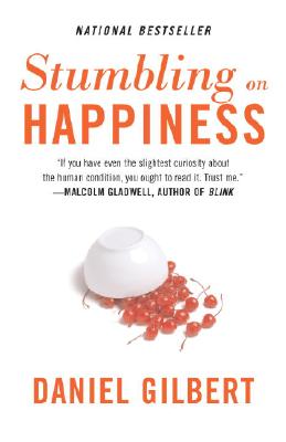 Gilbert, Daniel | Stumbling on Happiness