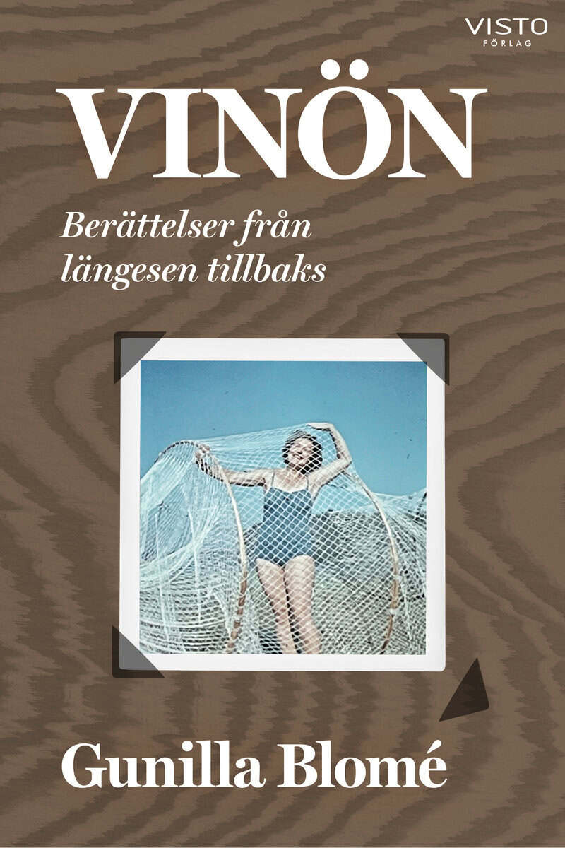 Blomé, Gunilla | Gough-Azmier, Rachael | Vinön : Berättelser från längesen tillbaks
