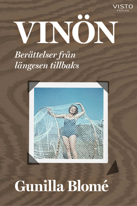 Blomé, Gunilla | Gough-Azmier, Rachael | Vinön : Berättelser från längesen tillbaks