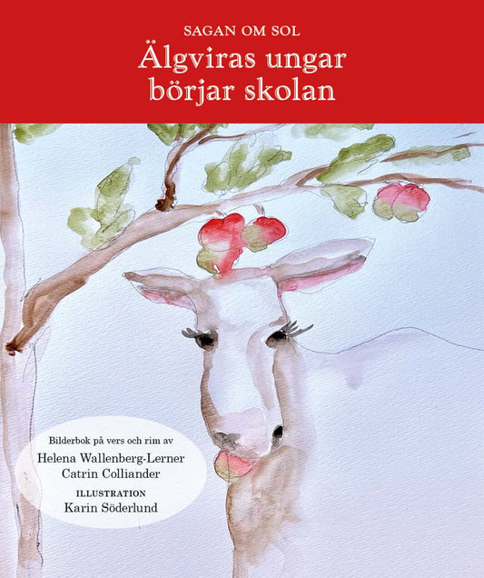 Wallenberg-Lerner, Helena | Älgviras ungar börjar skolan