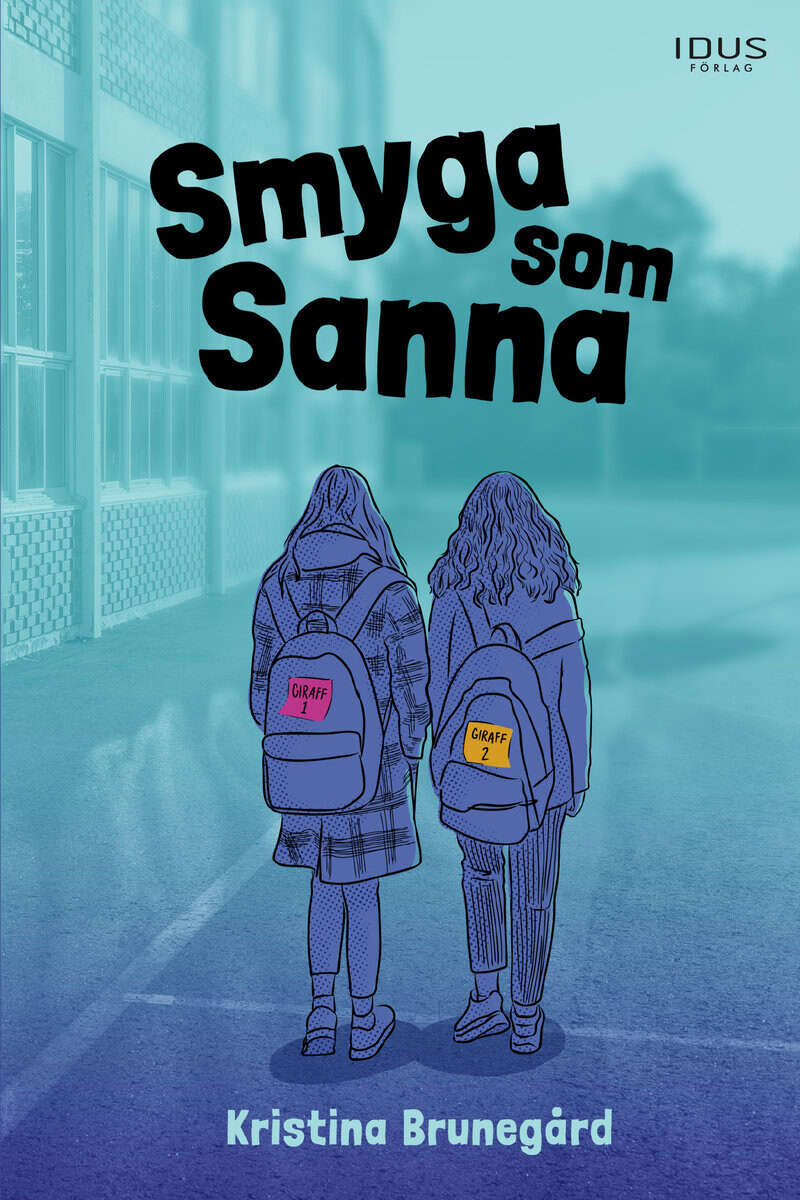 Brunegård, Kristina | Smyga som Sanna