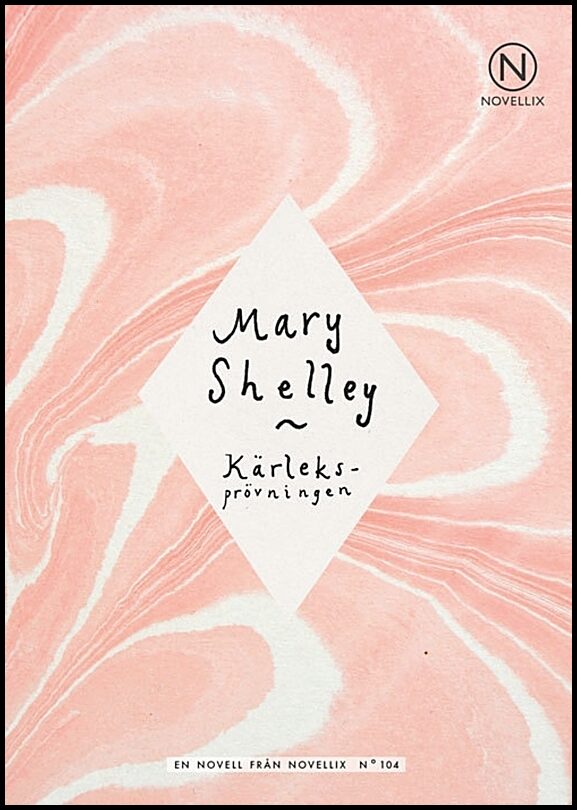 Shelley, Mary | Kärleksprövningen