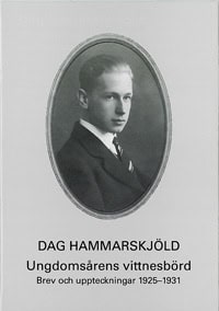 Birnbaum, Karl E. | Ungdomsårens vittnesbörd : Brev och uppteckningar 1925-1931