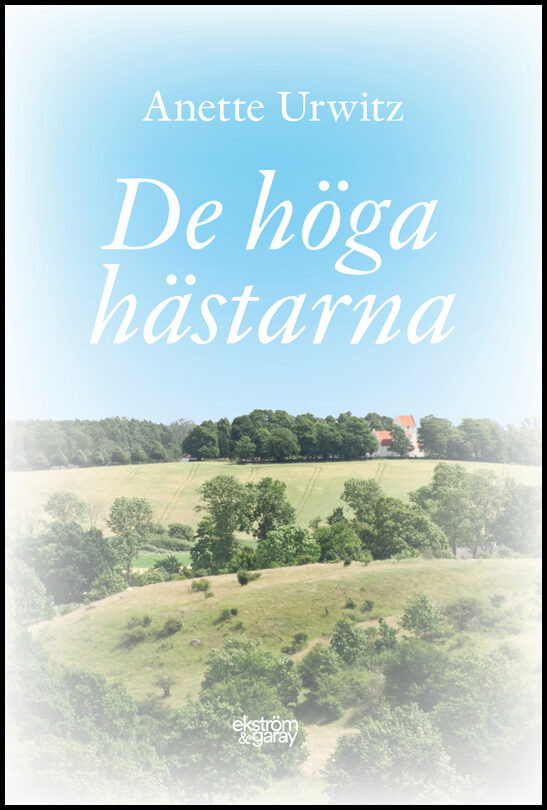 Urwitz, Anette | De höga hästarna