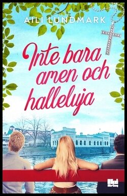 Lundmark, Aili | Inte bara amen och halleluja