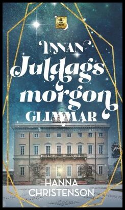 Christenson, Hanna | Innan juldagsmorgon glimmar