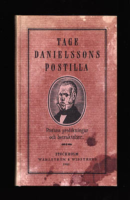 Danielsson, Tage | Tage Danielssons Postilla : 52 profana predikningar och betraktelser
