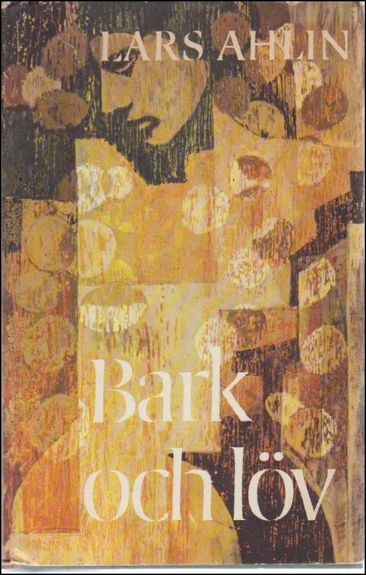 Ahlin, Lars | Bark och löv
