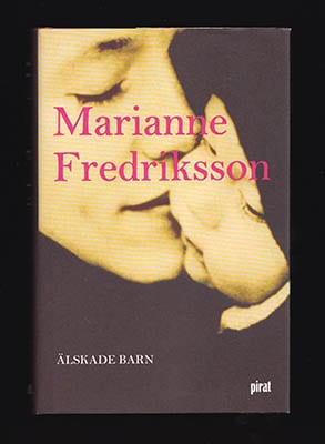 Fredriksson, Marianne | Älskade barn