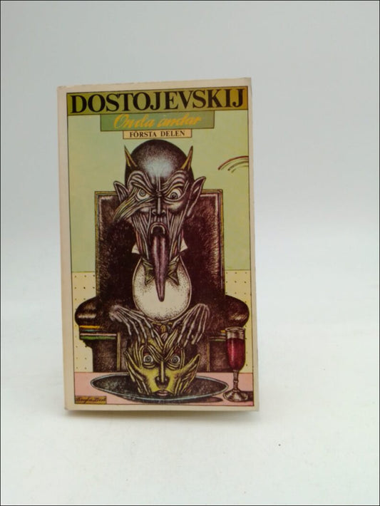 Dostojevskij, Fjodor | Onda andar : Första delen