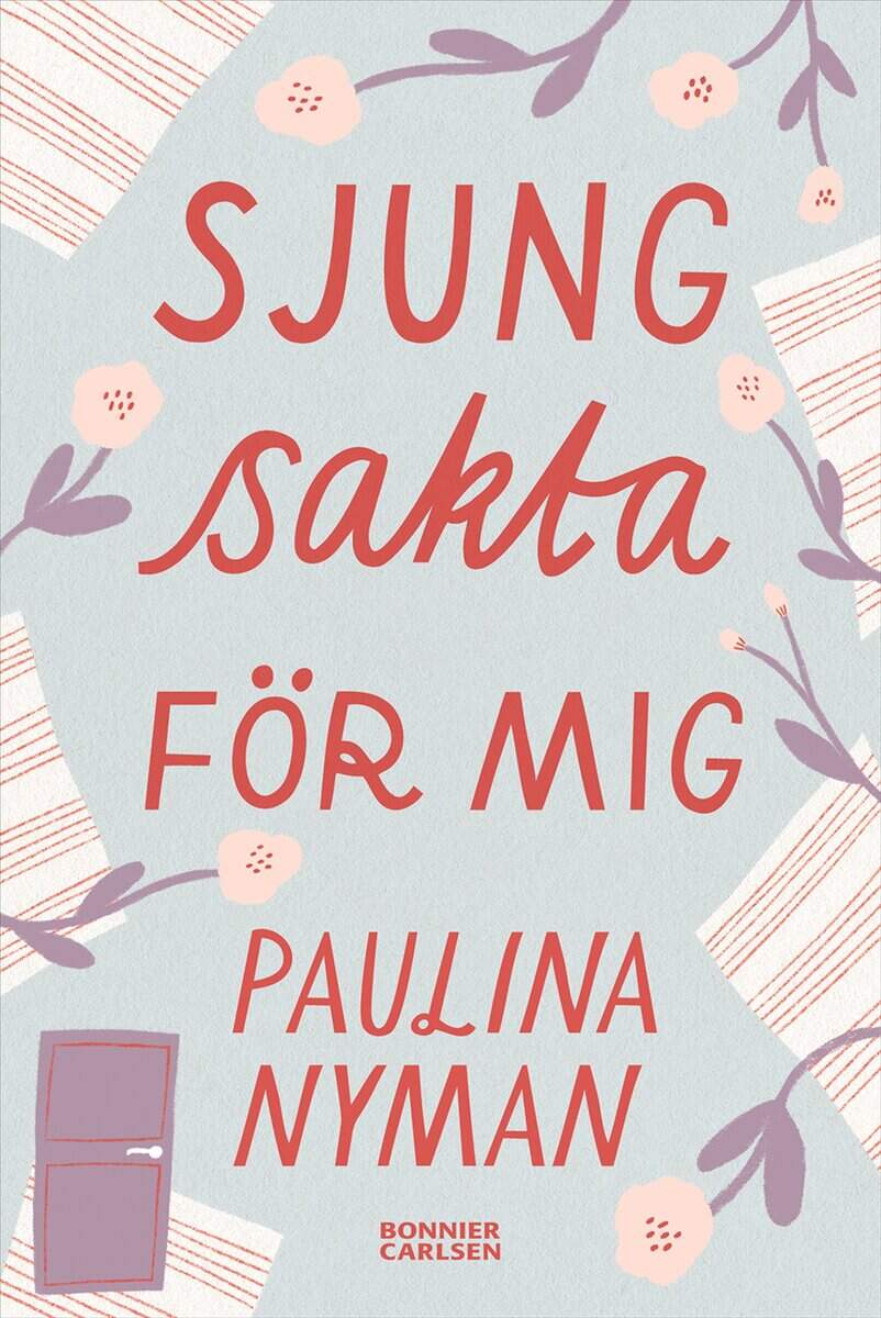 Nyman, Paulina | Sjung sakta för mig