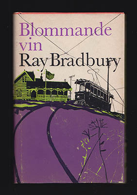 Bradbury, Ray | Blommande vin