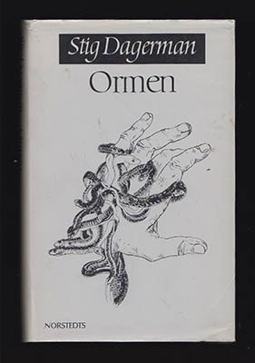 Dagerman, Stig | Ormen : Roman