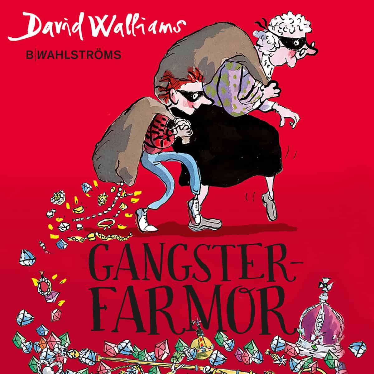 Walliams, David | Gangsterfarmor