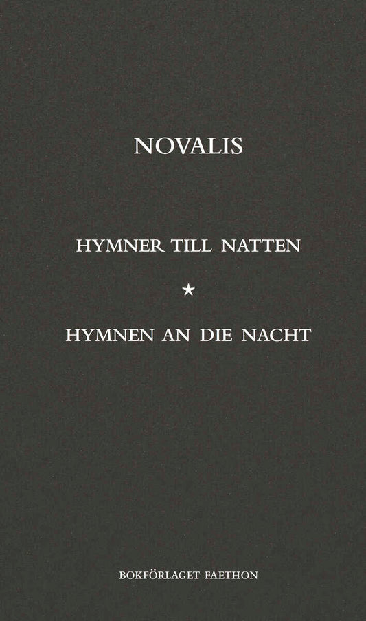 Novalis | Hymner till natten / Hymnen an die nacht