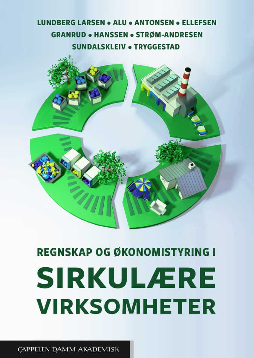 Lundberg Larsen, Christine | Alu, Gunnar | et al | Regnskap og økonomistyring i sirkulære virksomheter