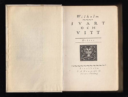Wilhelm (Carl Wilhelm Ludvig prins av Sverige, 1884-1965) | Svart och vitt : Dikter + Släckta fyrar Dikter Selene Dikter