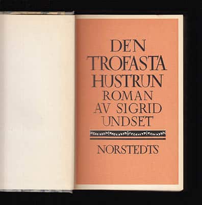 Undset, Sigrid | Den trofasta hustrun : Roman