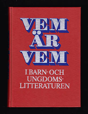 Eng, Gallie | Furuland, Lars | Ørvig, Mary | Vem är vem i barn- och ungdomslitteraturen : Författare och illustratörer u...