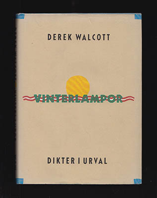 Walcott, Derek | Vinterlampor : Dikter i urval