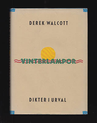 Walcott, Derek | Vinterlampor : Dikter i urval