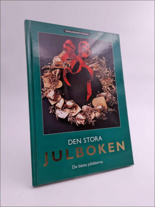 Münch, Ingrid [red.] | Den stora julboken : De bästa julidéerna