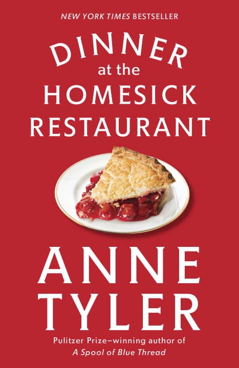 Anne Tyler | Dinner at the Homesick Restaurant