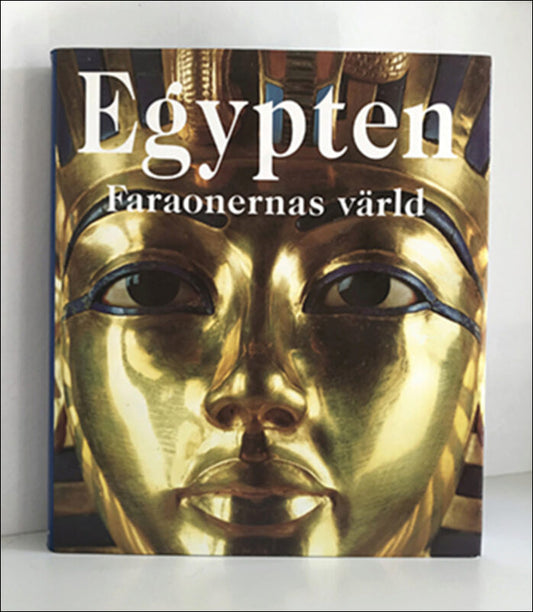 Schulz, Regine | Seidel, Matthias [red.] | Egypten : Faraonernas värld