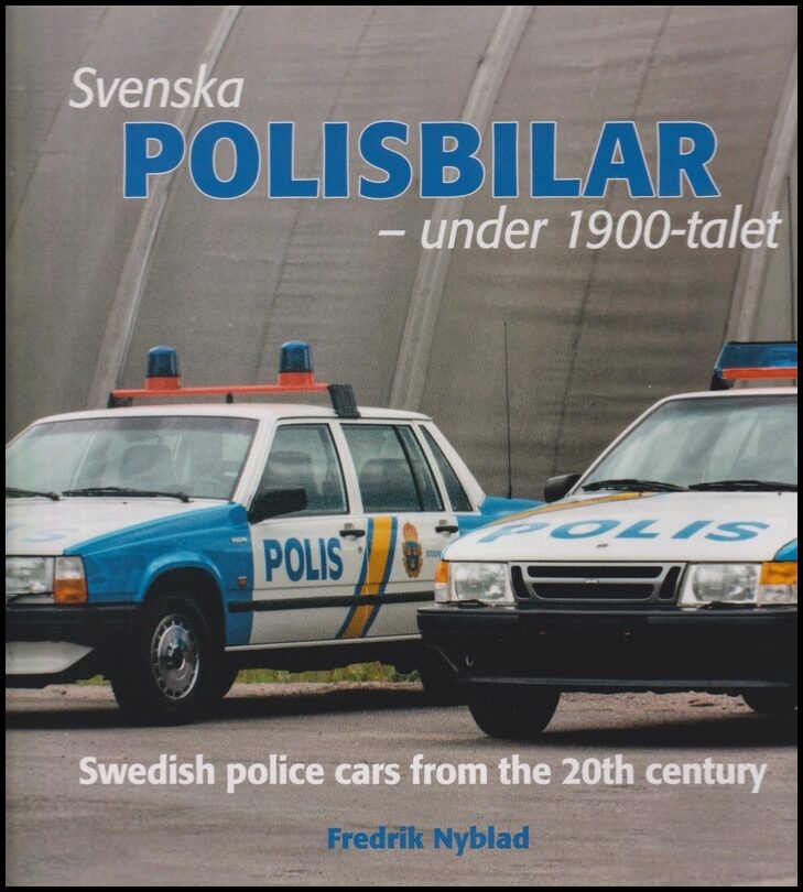 Nyblad, Fredrik | Svenska polisbilar under 1900-talet