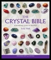Hall, Judy | The Crystal Bible : A Definitive Guide To Crystals