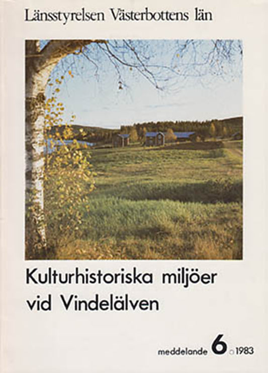 Sundin, Bo | Kulturhistoriska miljöer vid Vindelälven