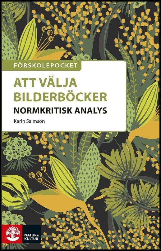 Salmson, Karin | Förskolepocket Att välja bilderböcker : Normkritisk analys