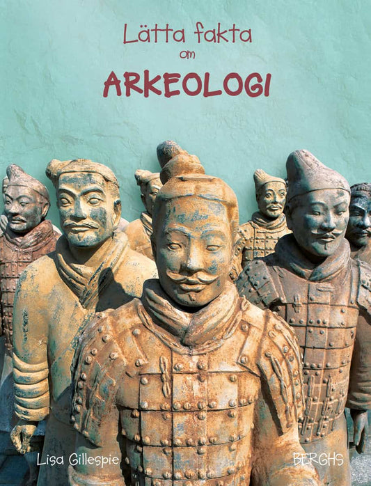Gillespie, Lisa Jane | Lätta fakta om arkeologi